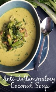 Anti-Inflammatory Coconut Soup with bok choy, flat beans and mushrooms. Pin Me!